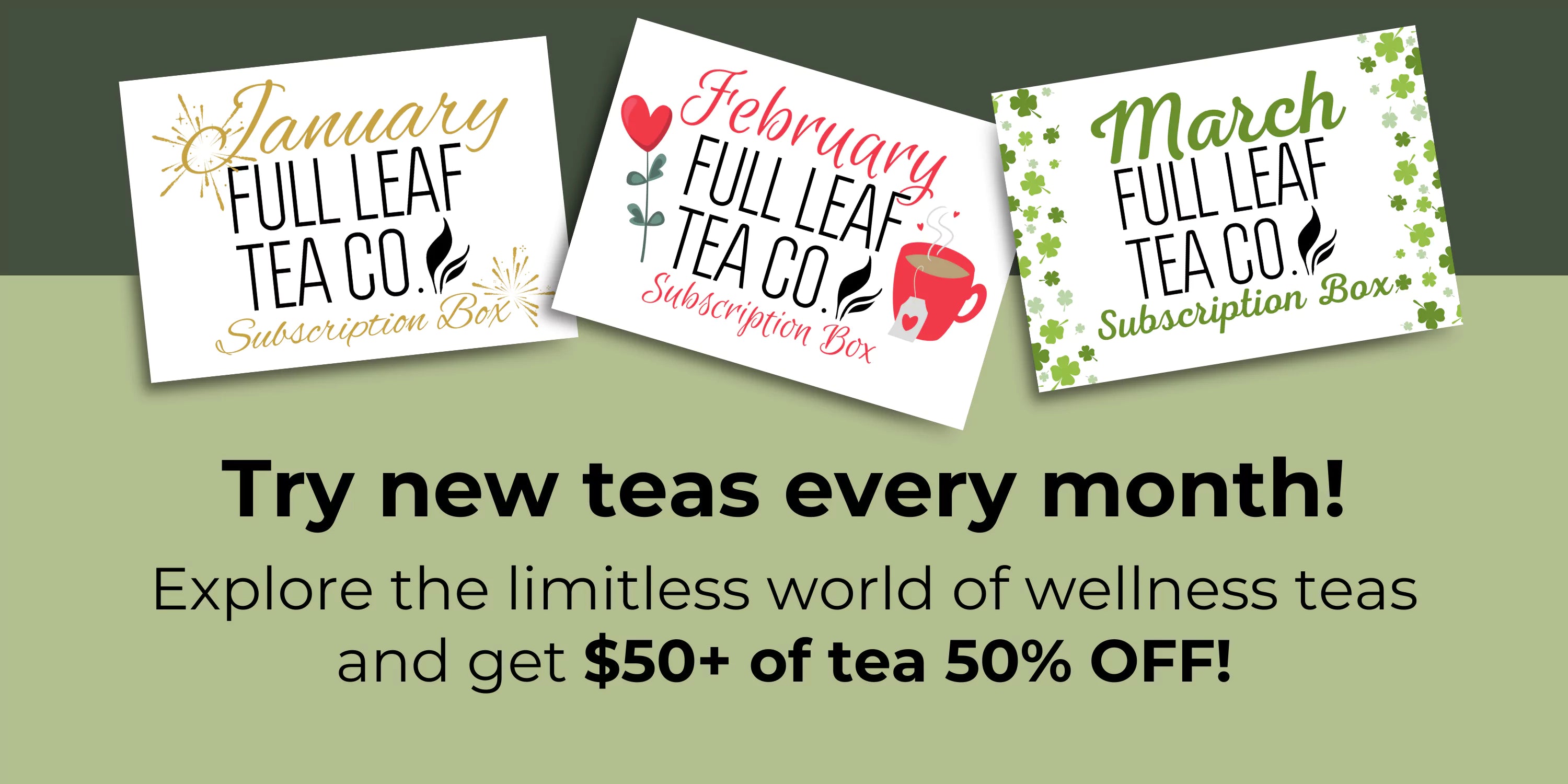 New Teas Every Month Graphic
