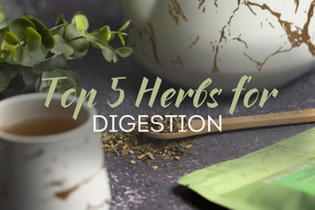 Top 5 herbs for digestion
