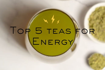 Top 5 Teas for Energy⚡️ - Full Leaf Tea Company