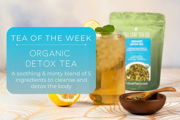 Tea of the Week - Organic detox tea