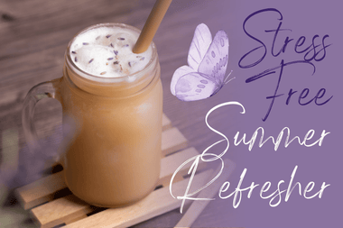 Stress Free Summer Refresher - Full Leaf Tea Company