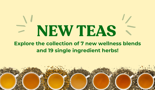 Introducing New Organic Wellness Blends | Full Leaf Tea Co. - Full Leaf Tea Company