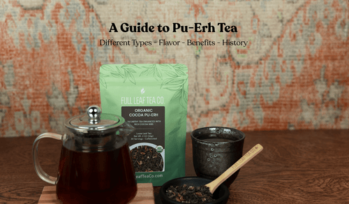 What is Pu-Erh Tea? A Guide to this Ancient Tea - Full Leaf Tea Company