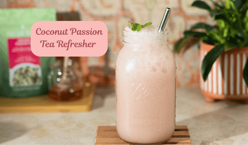 Coconut Passion Tea Refresher - Summer Iced Tea Recipe - Full Leaf Tea Company