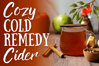 Cozy Cold Remedy Cider - Full Leaf Tea Company