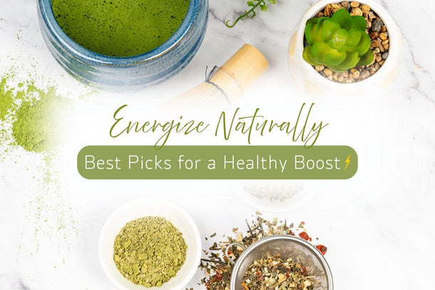Flat lay of energizing teas and matcha with text 'Energize Naturally – Best Picks for a Healthy Boost' surrounded by green tea powder, loose leaf blends, and a matcha whisk.