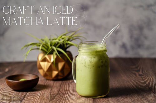 Craft an Iced Matcha Latte - Full Leaf Tea Company