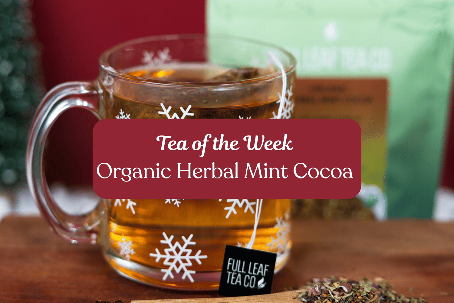 Herbal Mint Cocoa | Hot Chocolate Swap with Health Benefits – Full Leaf ...