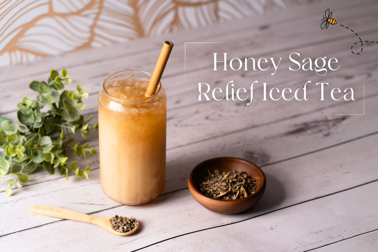 Honey Sage Relief Iced Tea | Organic Menopause Relief Tea – Full Leaf ...
