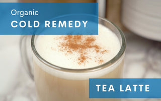 Cold Remedy Tea Latte - Full Leaf Tea Company