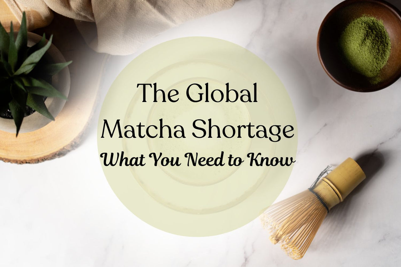The Global Matcha Shortage: What You Need to Know – Full Leaf Tea Company