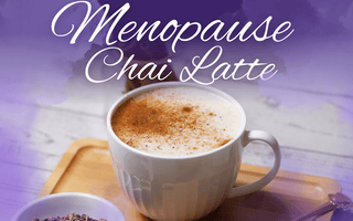 Menopause Chai Latte - Full Leaf Tea Company