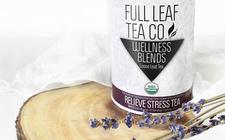 Five Ways to Reduce Stress - Full Leaf Tea Company