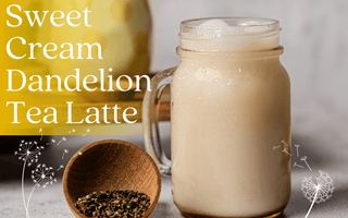 Sweet Cream Dandelion Tea Latte - Full Leaf Tea Company