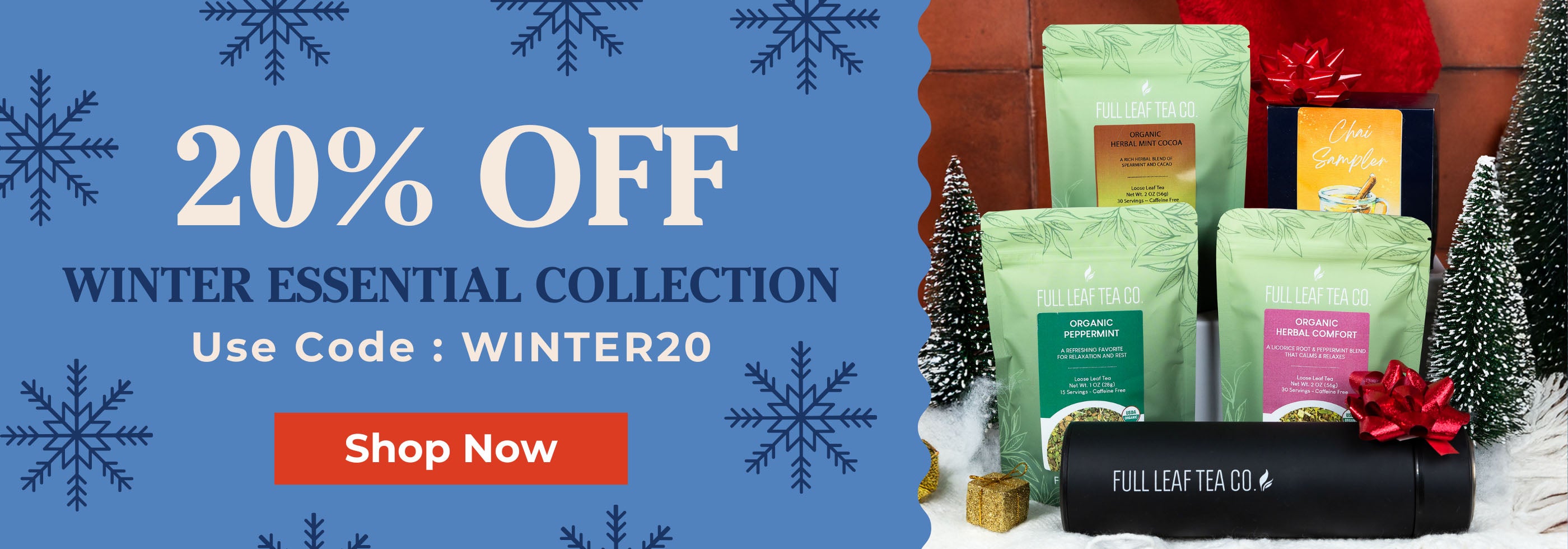 Promotional banner for Full Leaf Tea Co. with winter-themed packaging and snowflake decorations. Get 20% off the winter essential collection with code WINTER20