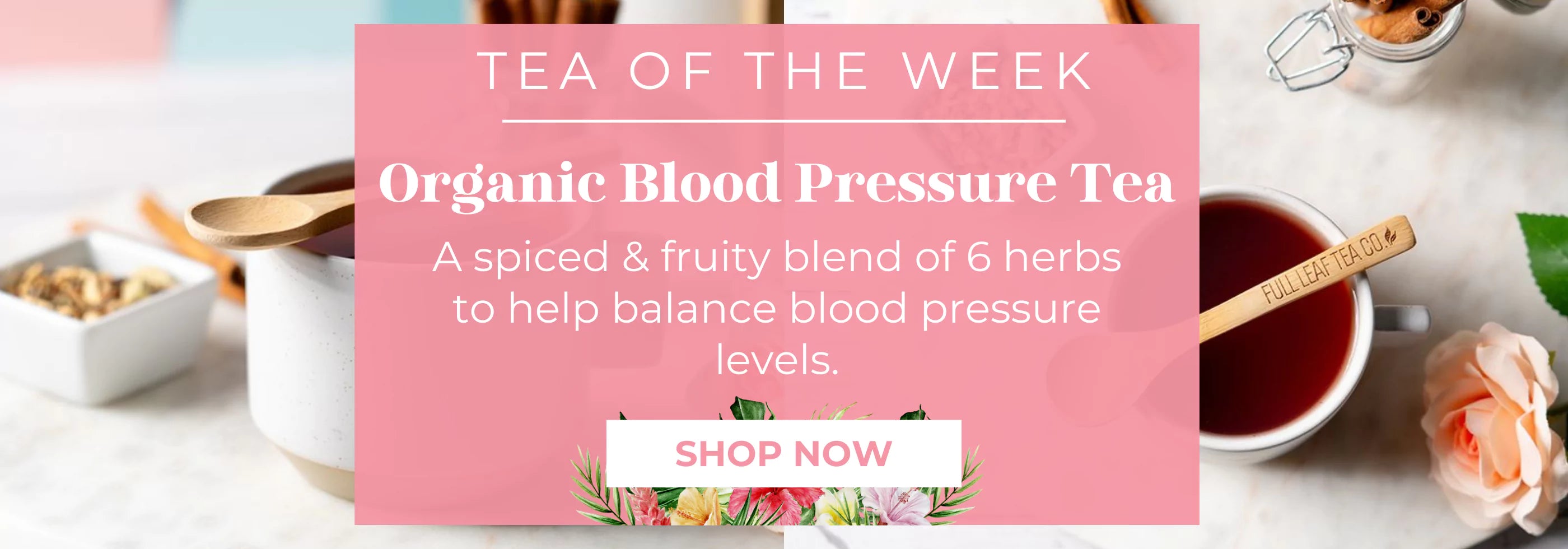 Tea of the Week: Organic Blood Pressure Tea with spiced and fruity blend