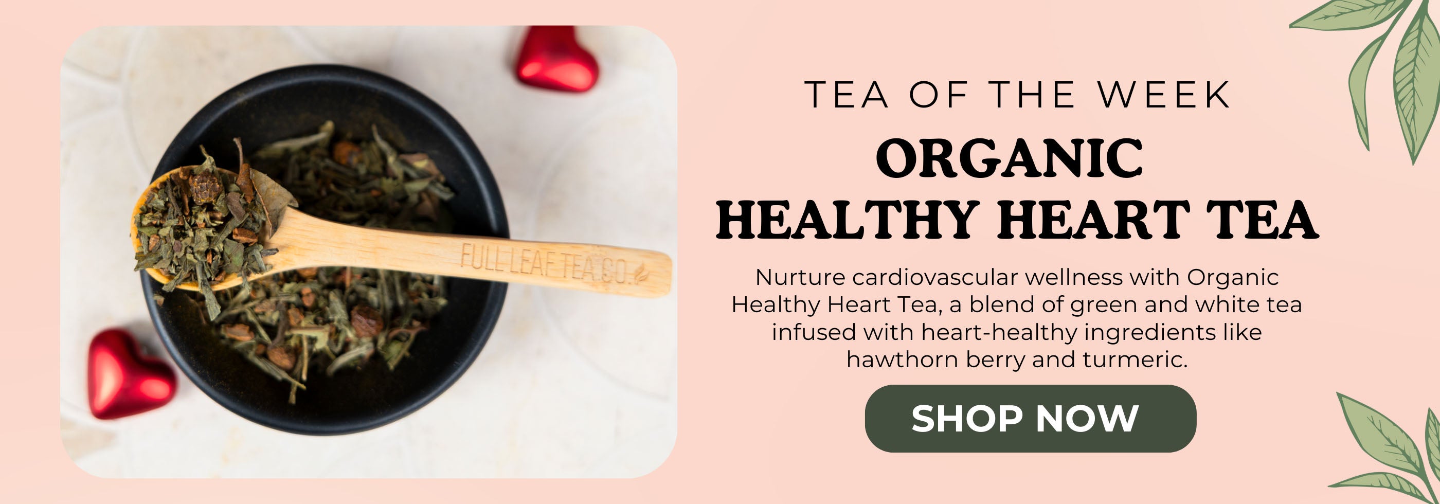 Tea bowl with wooden spoon and text about Organic Healthy Heart Tea on a light pink background