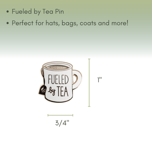 "Fueled By Tea" Enamel Pin - Full Leaf Tea Company